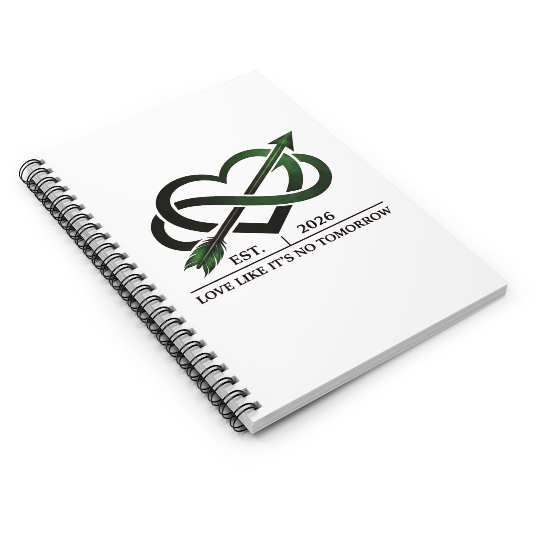 Love Like It's No Tomorrow Spiral Notebook – Motivational Ruled Journal Heart Graphic