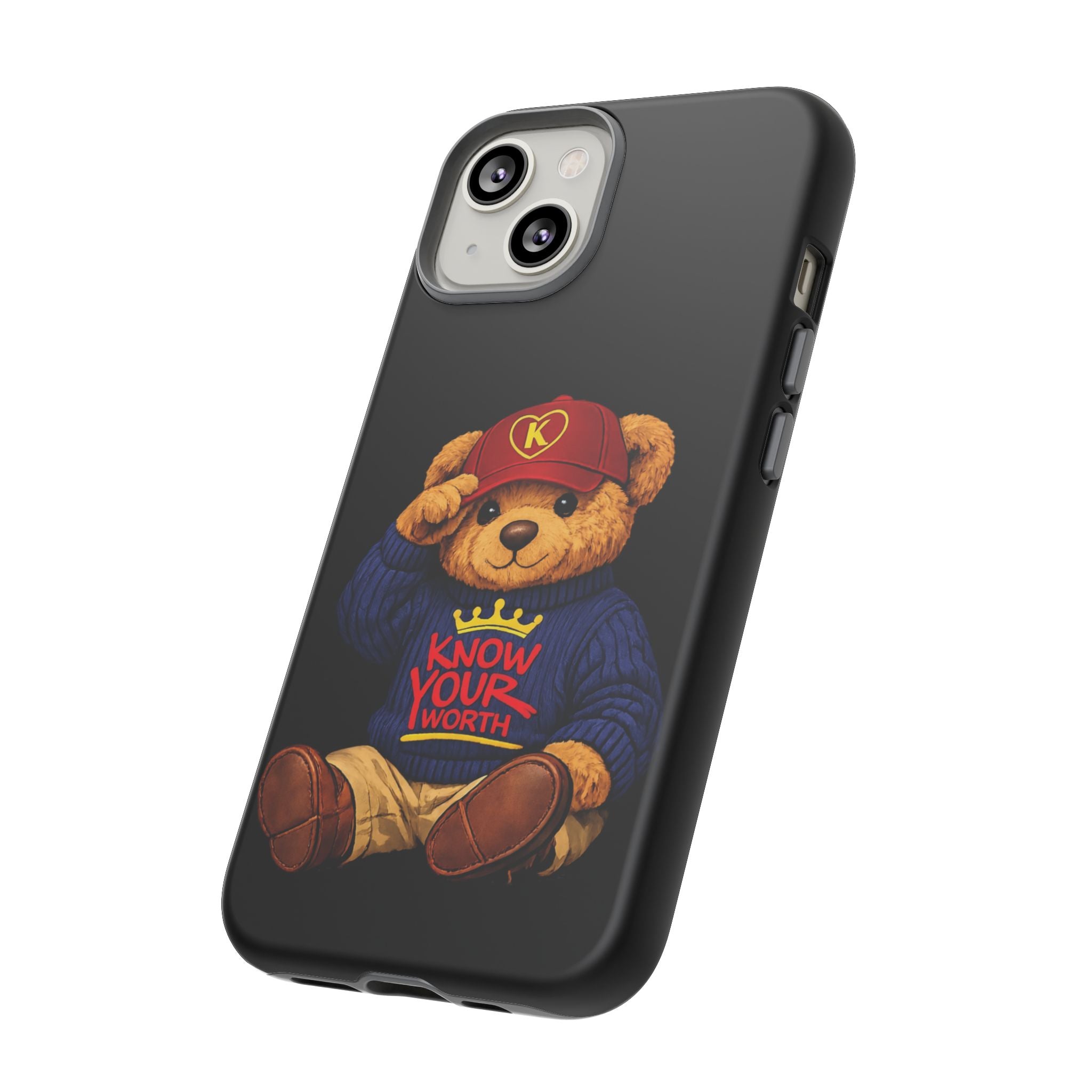 Know Your Worth - Teddy Bear - Cell Phone Case/ Cover