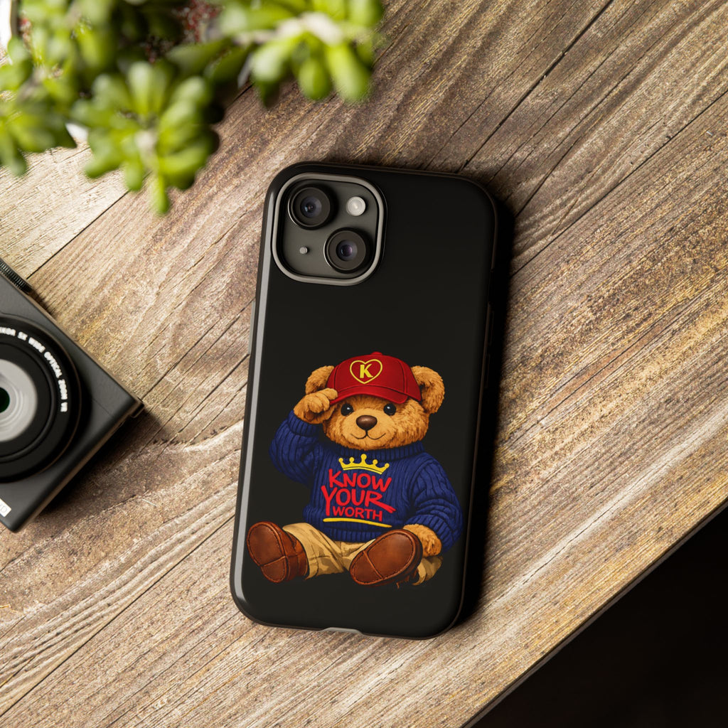 Know Your Worth - Teddy Bear - Cell Phone Case/ Cover