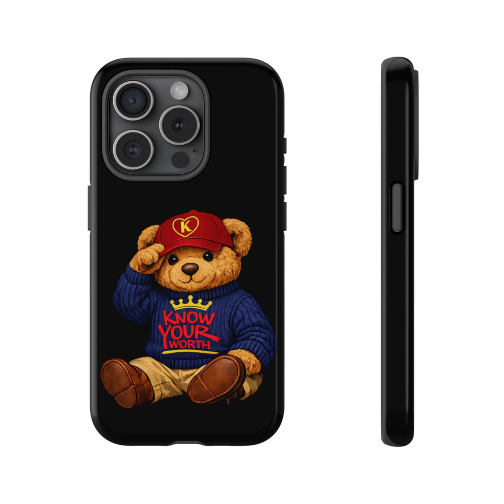 Know Your Worth - Teddy Bear - Cell Phone Case/ Cover