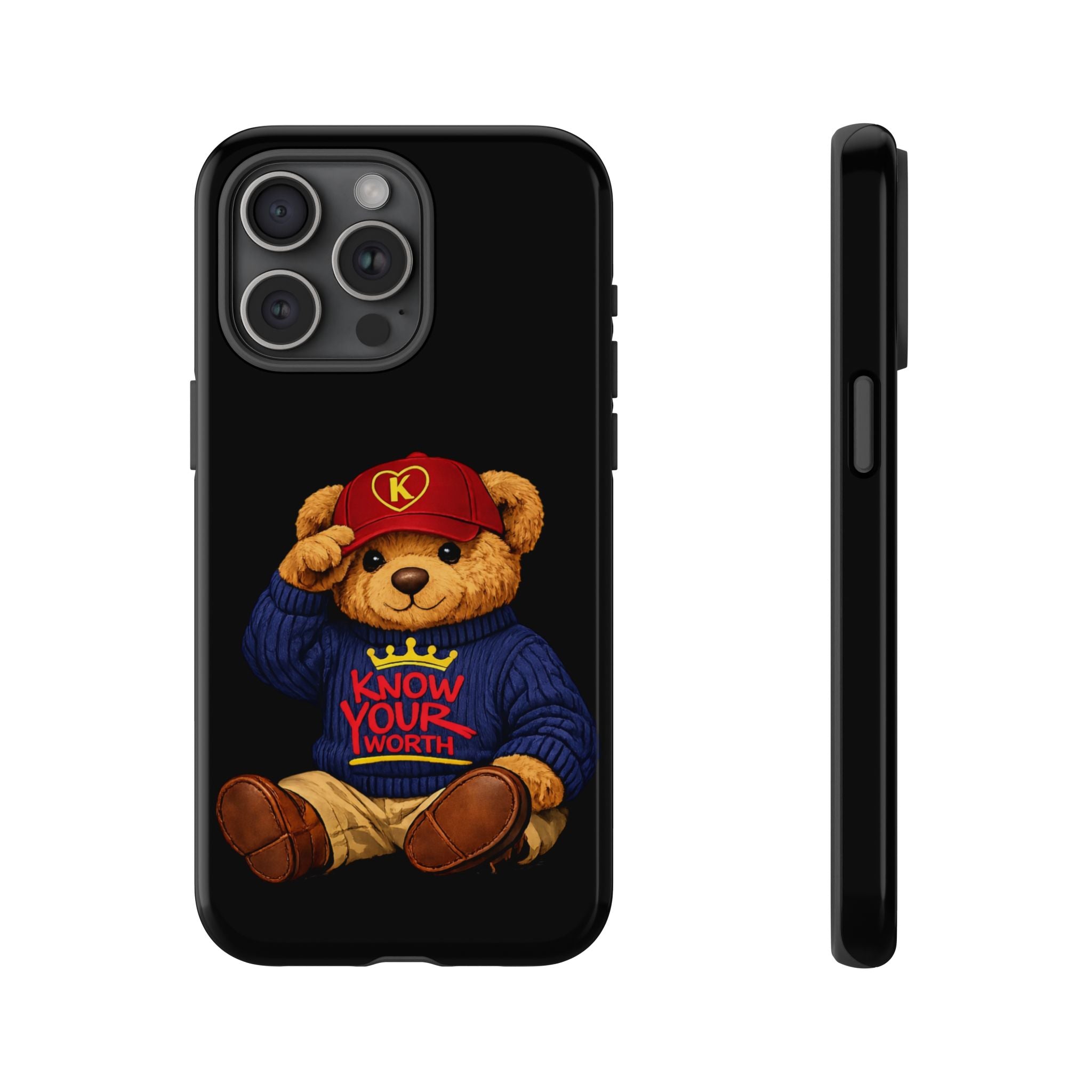 Know Your Worth - Teddy Bear - Cell Phone Case/ Cover