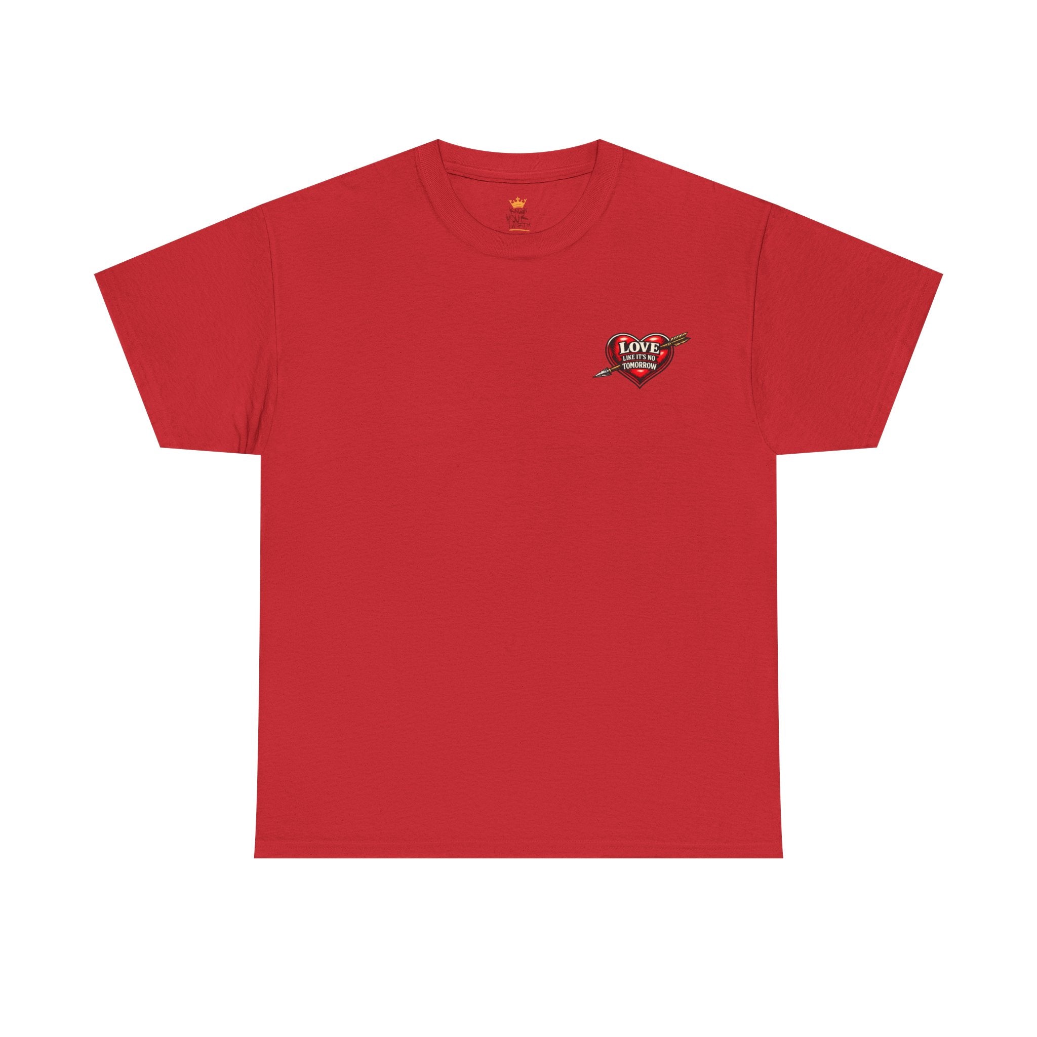 Love Like It's No Tomorrow HEART — Inspirational Tee