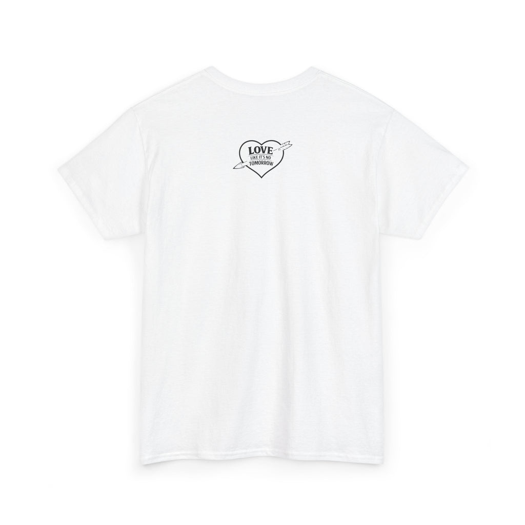 Love Like It's No Tomorrow HEART — Inspirational Tee