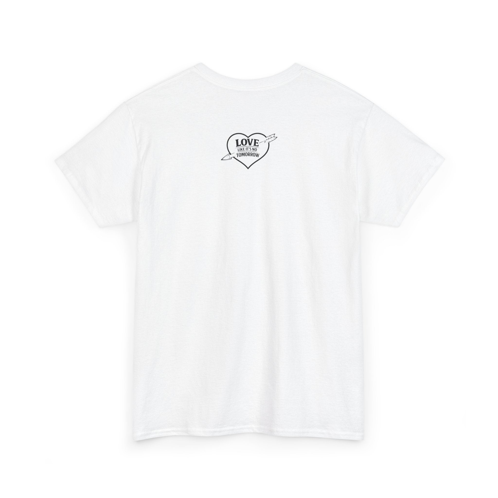 Love Like It's No Tomorrow HEART — Inspirational Tee