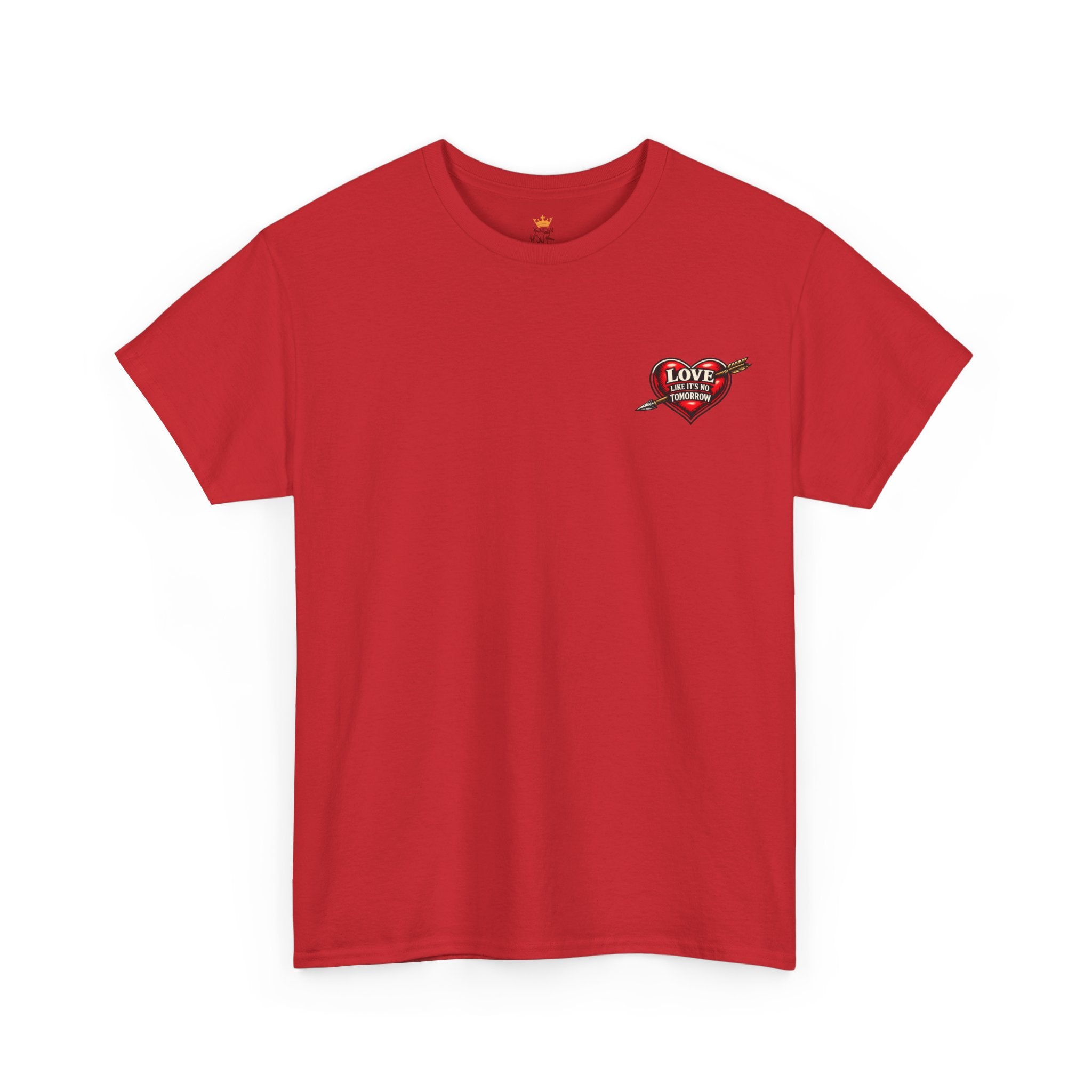 Love Like It's No Tomorrow HEART — Inspirational Tee