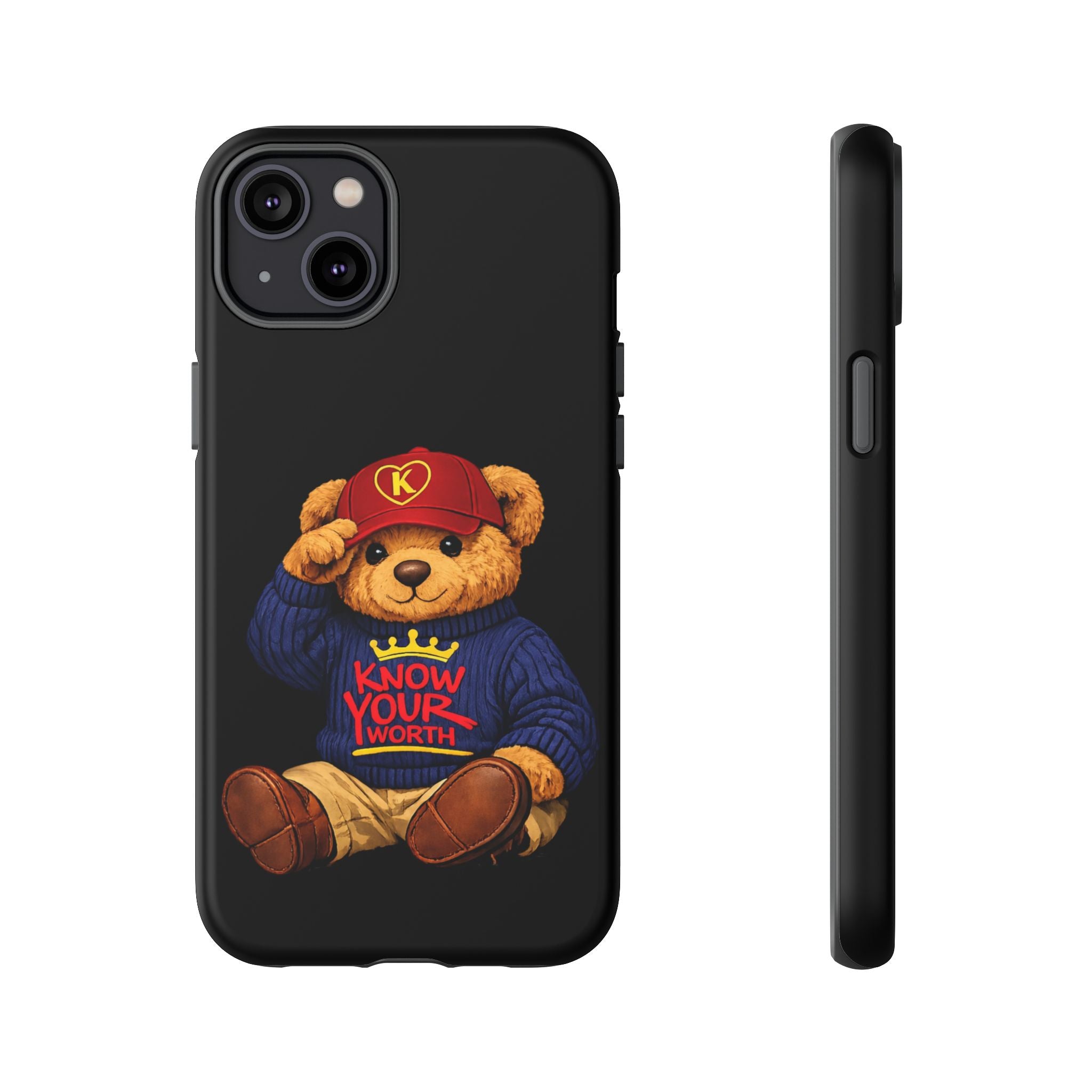 Know Your Worth - Teddy Bear - Cell Phone Case/ Cover