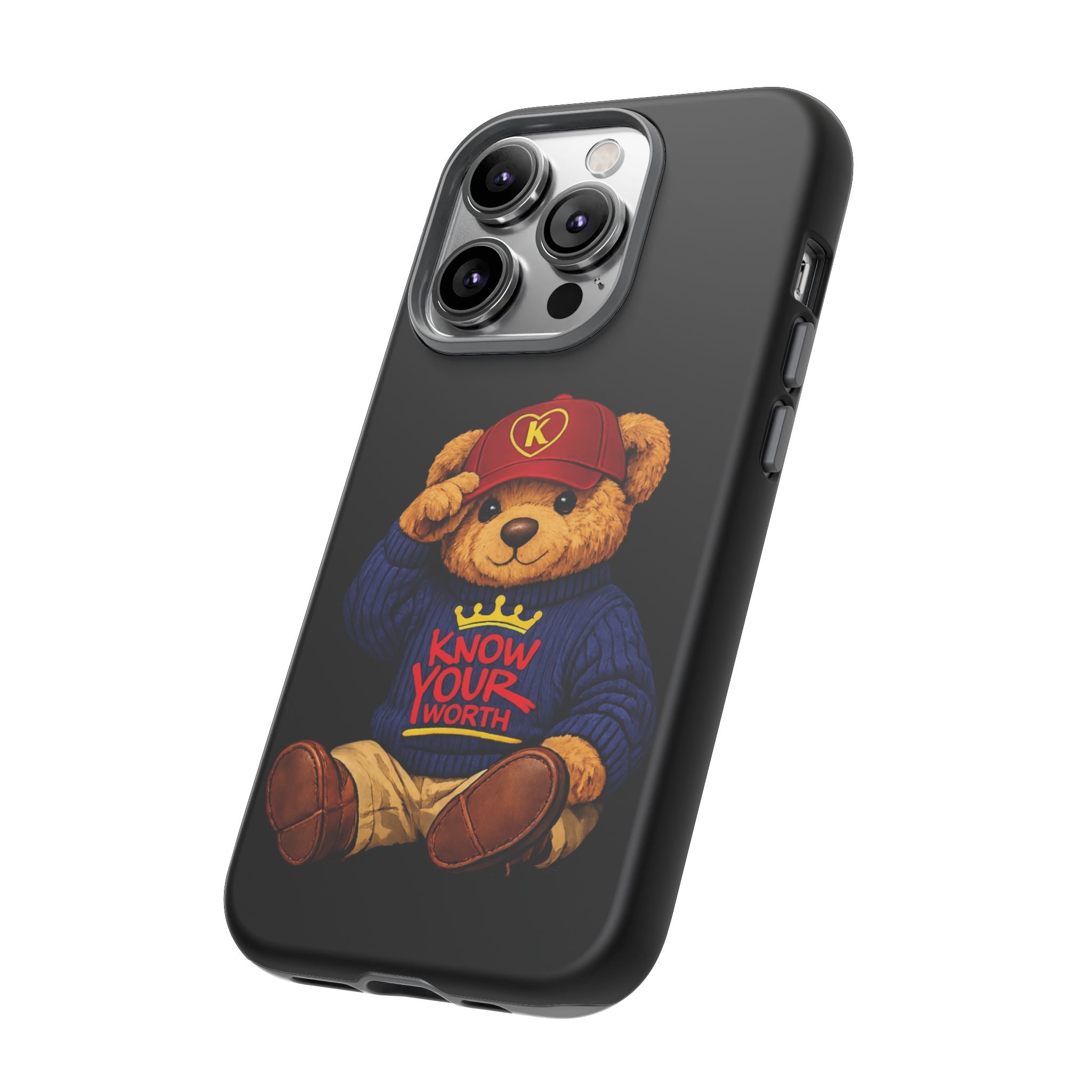 Know Your Worth - Teddy Bear - Cell Phone Case/ Cover