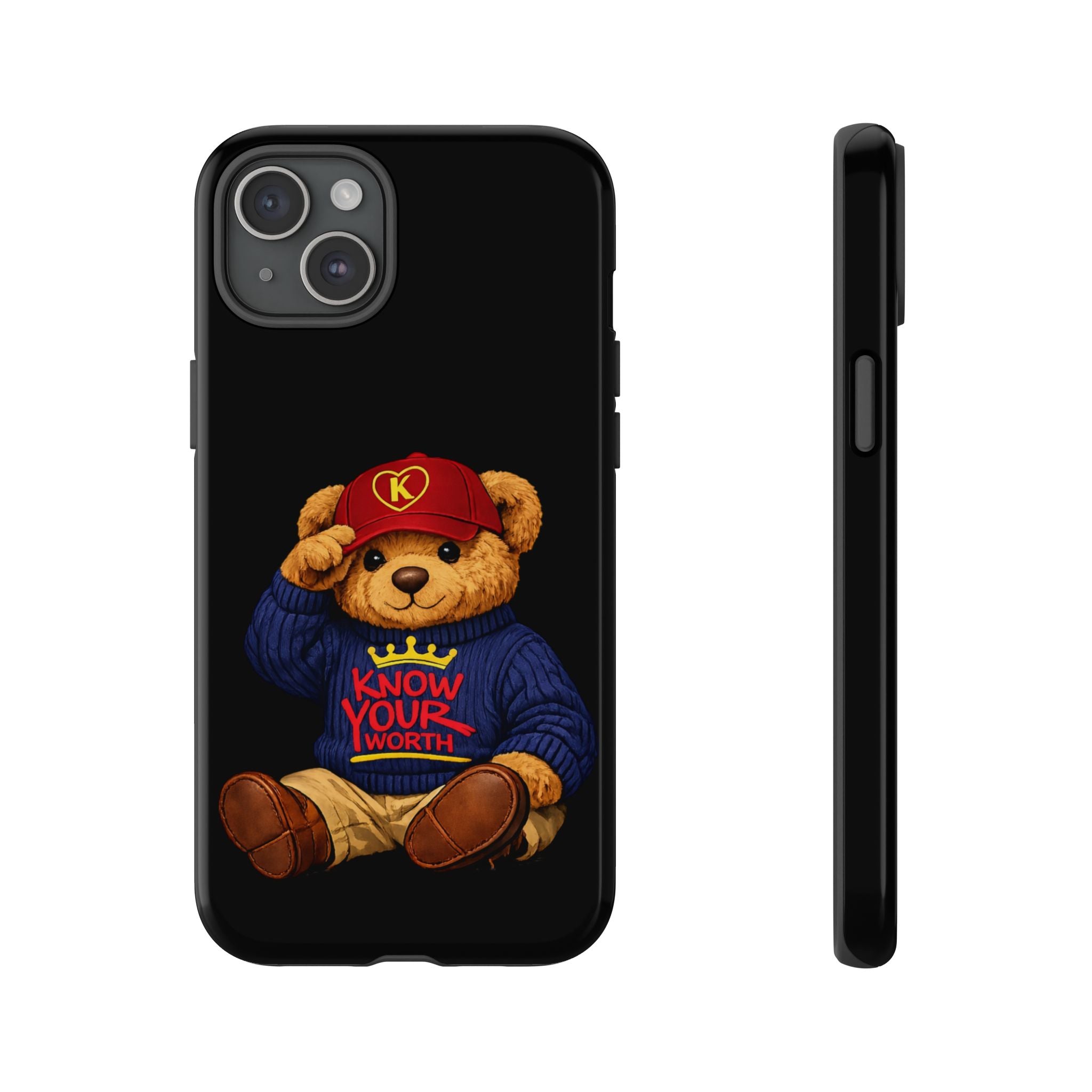 Know Your Worth - Teddy Bear - Cell Phone Case/ Cover
