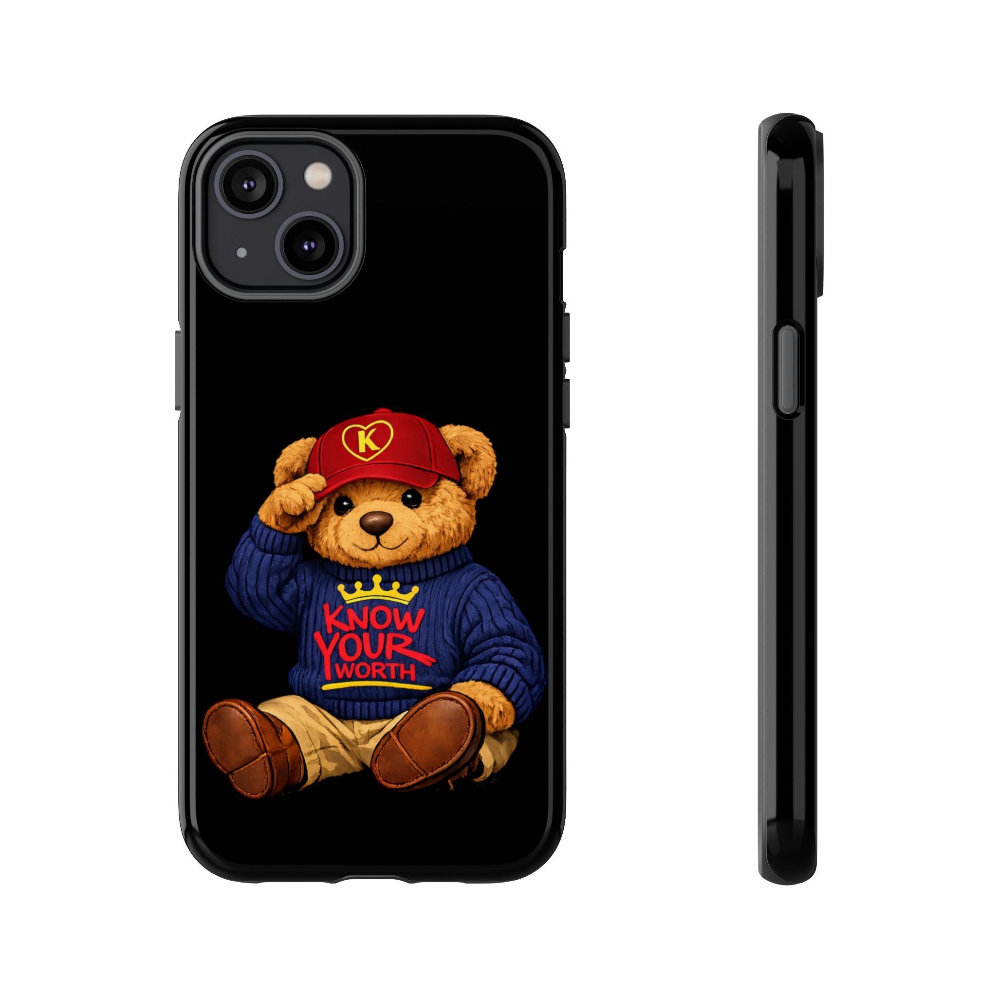 Know Your Worth - Teddy Bear - Cell Phone Case/ Cover
