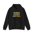 The Math Ain't Math'n — Inspirational Gold & Burgundy Crown Graphic Hoodie