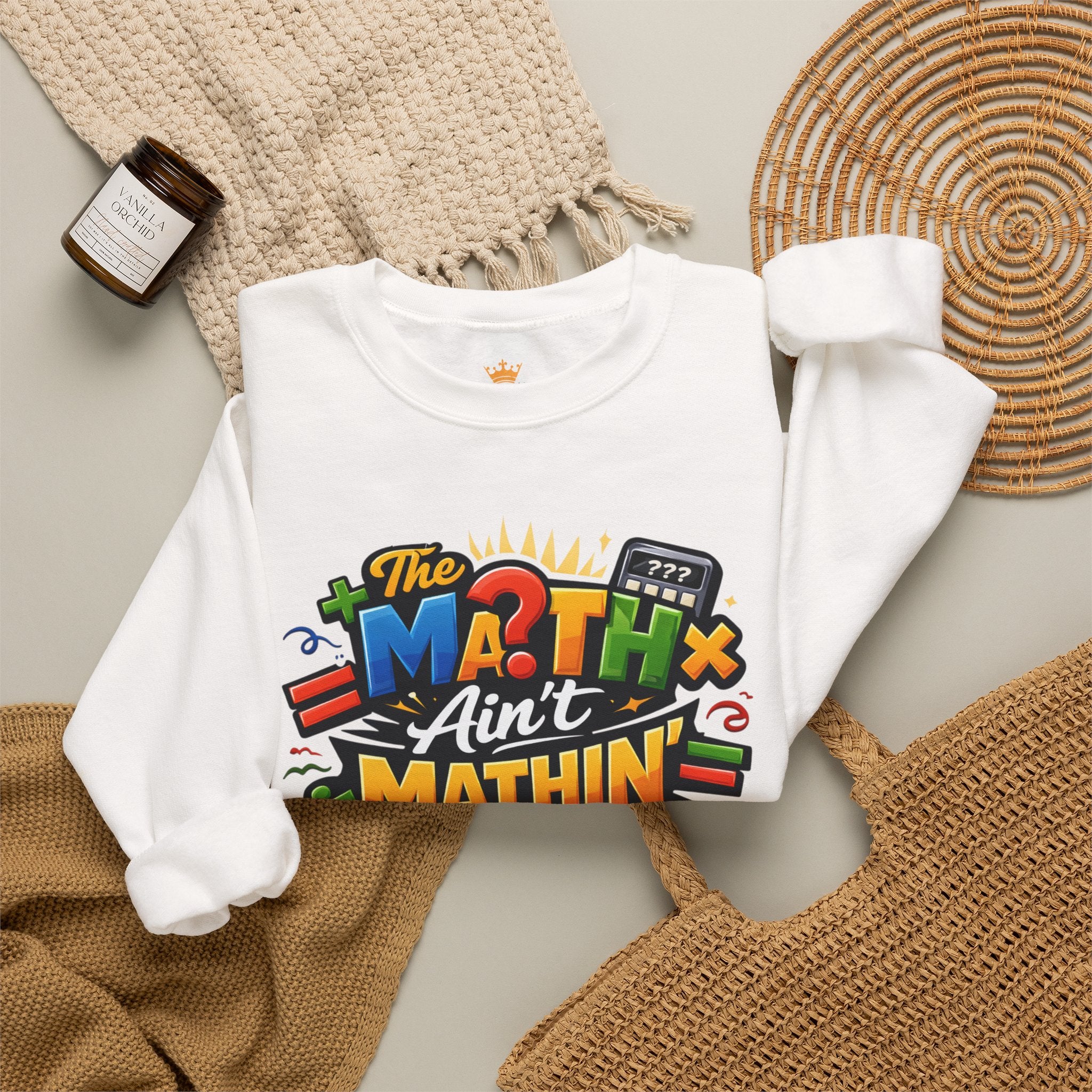 The Math Ain't Mathin - Grafitti Graphic - Crewneck Sweatshirt