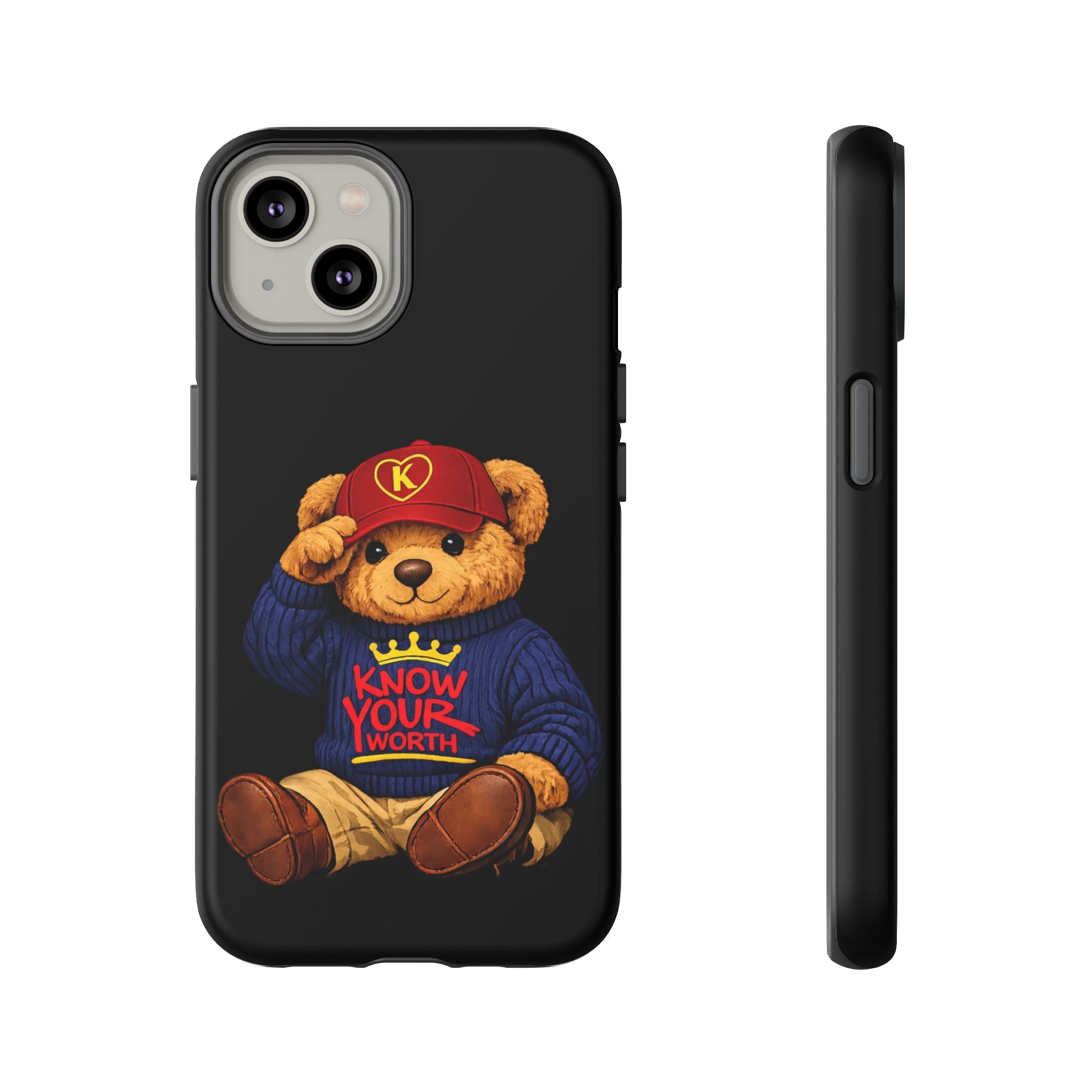 Know Your Worth - Teddy Bear - Cell Phone Case/ Cover