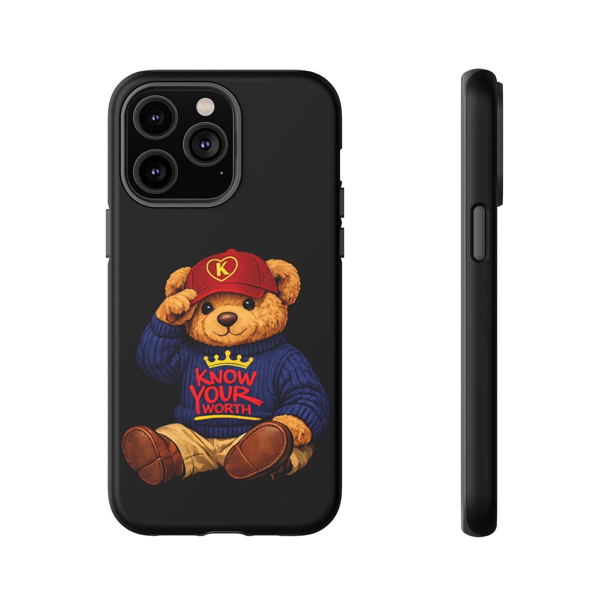 Know Your Worth - Teddy Bear - Cell Phone Case/ Cover