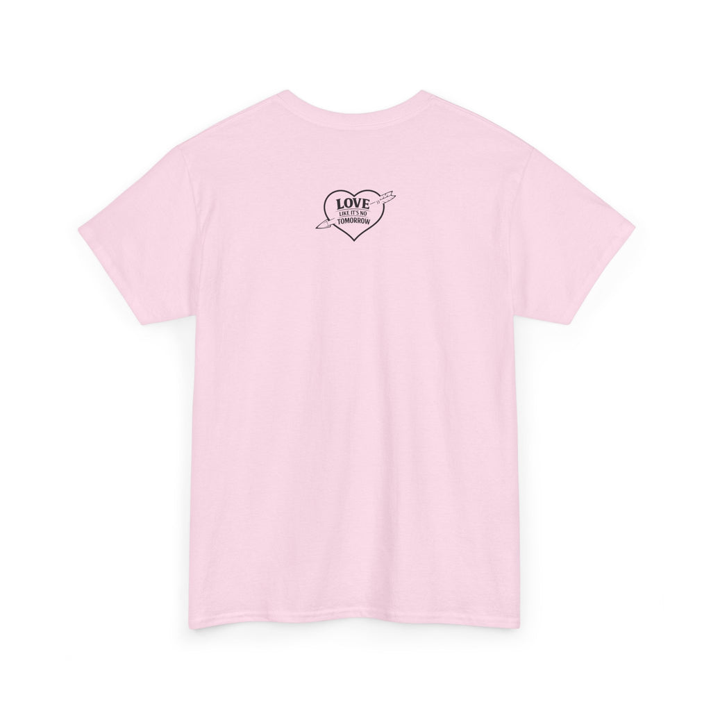 Love Like It's No Tomorrow HEART — Inspirational Tee