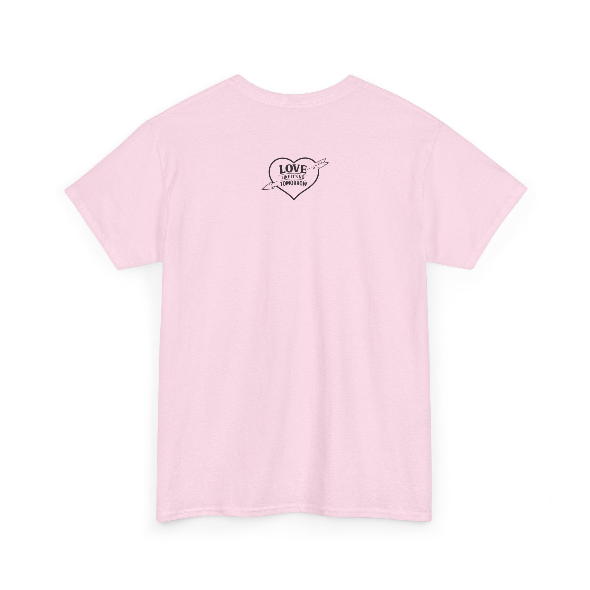 Love Like It's No Tomorrow HEART — Inspirational Tee