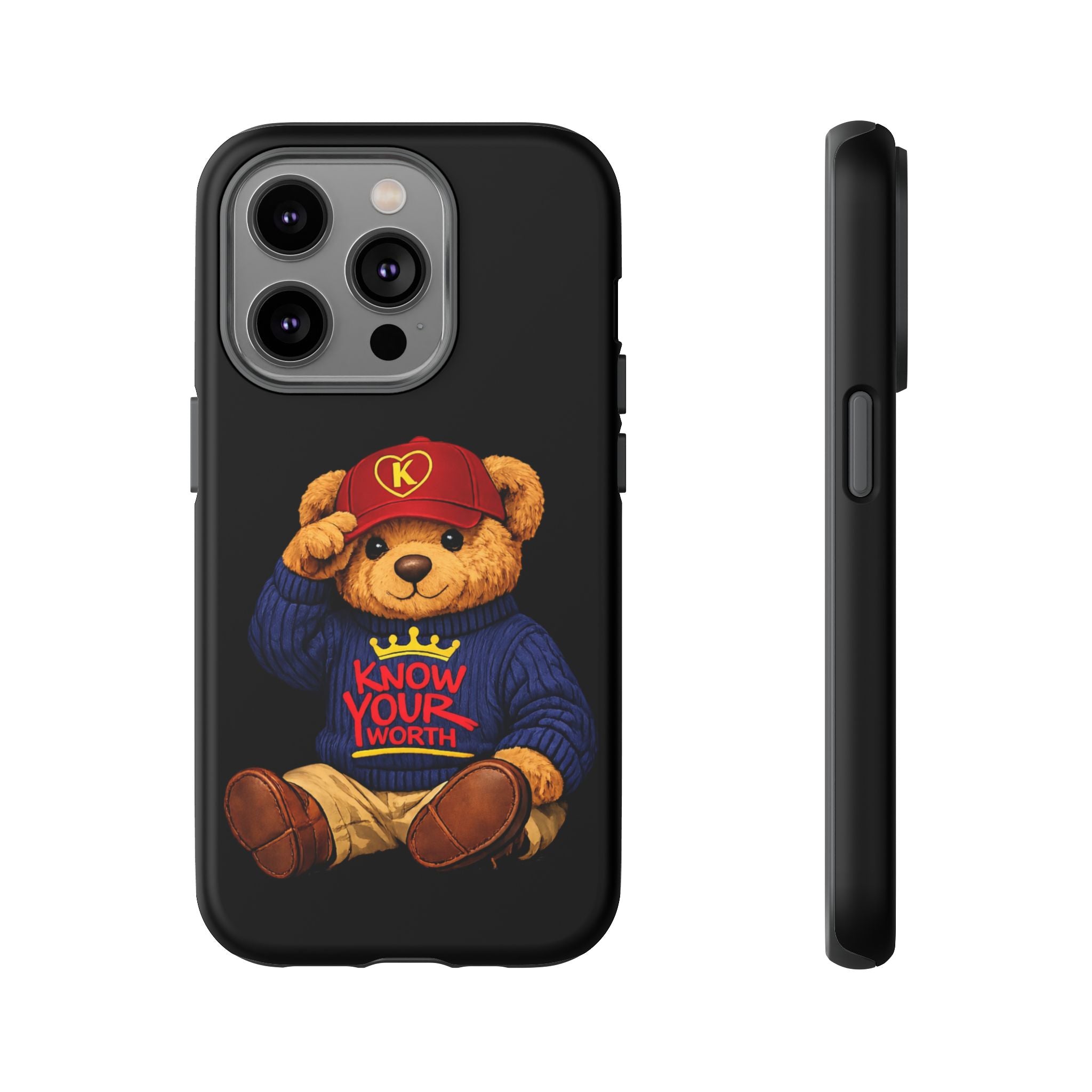 Know Your Worth - Teddy Bear - Cell Phone Case/ Cover