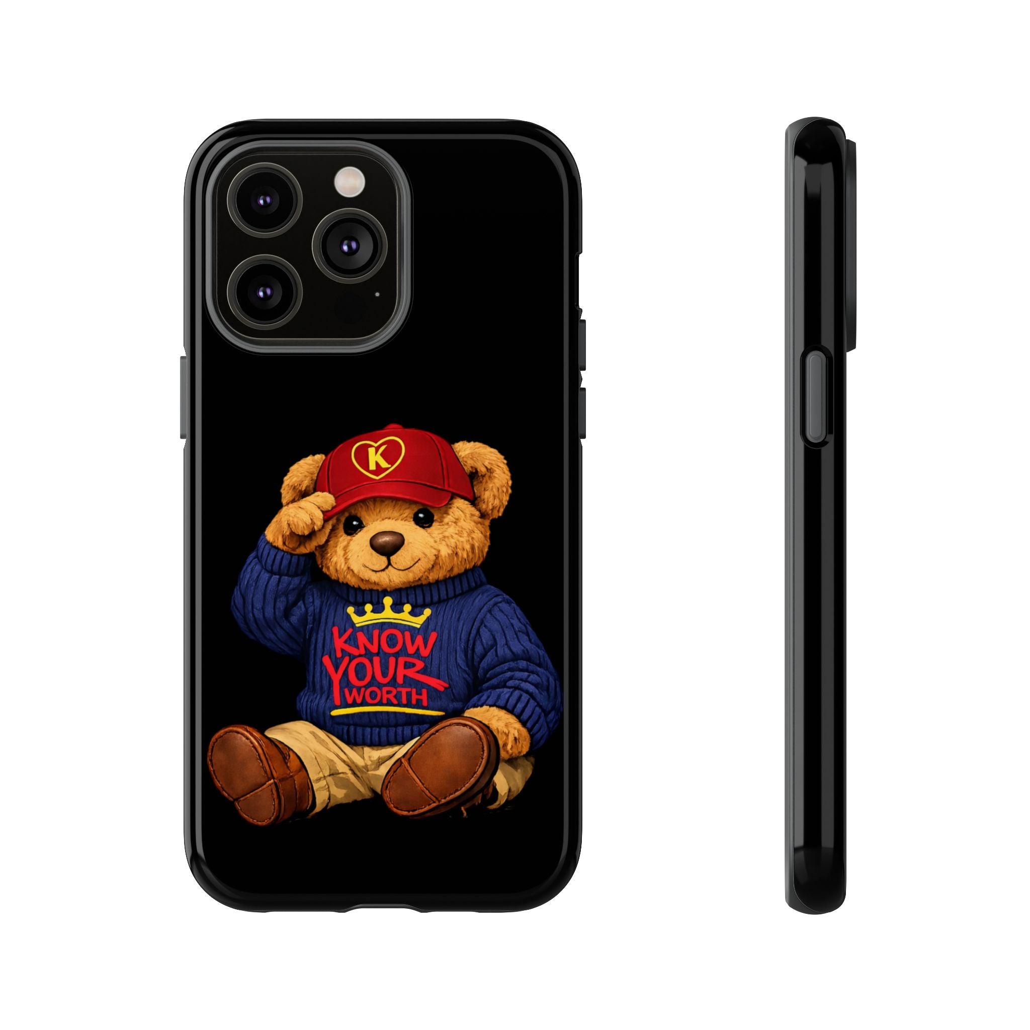 Know Your Worth - Teddy Bear - Cell Phone Case/ Cover