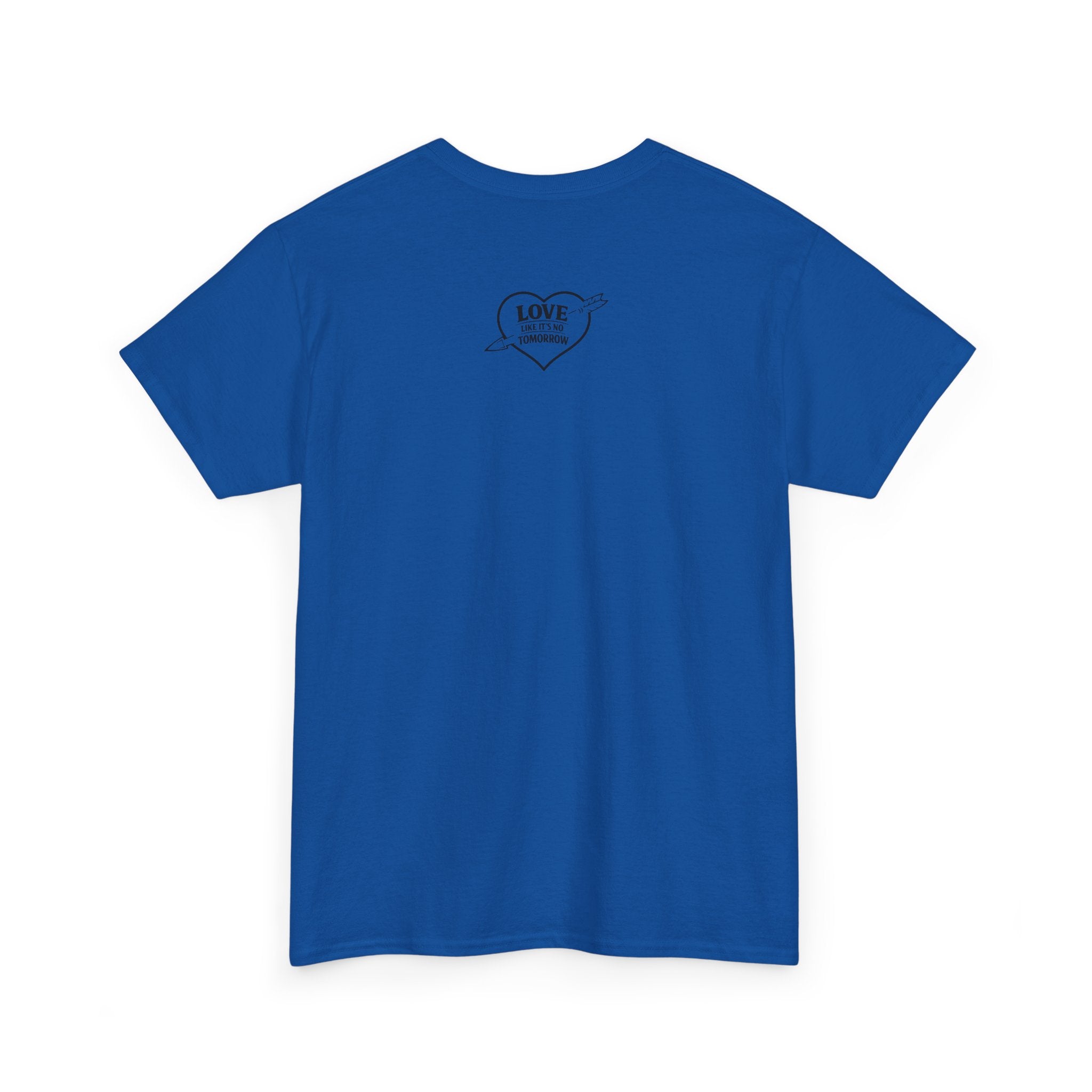 Love Like It's No Tomorrow HEART — Inspirational Tee