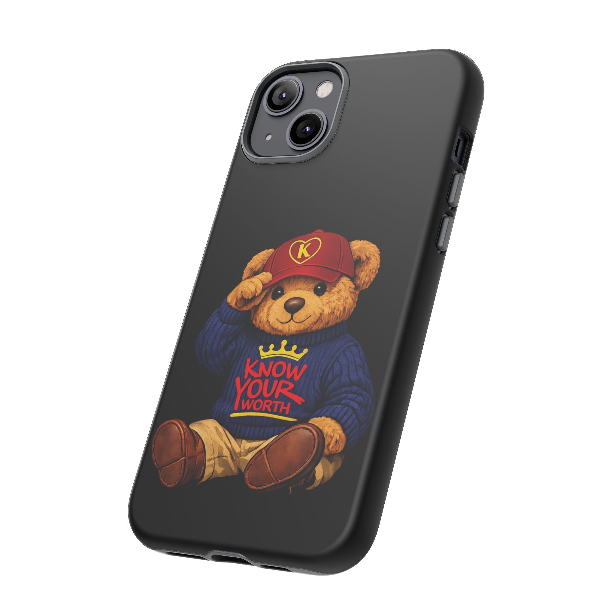 Know Your Worth - Teddy Bear - Cell Phone Case/ Cover