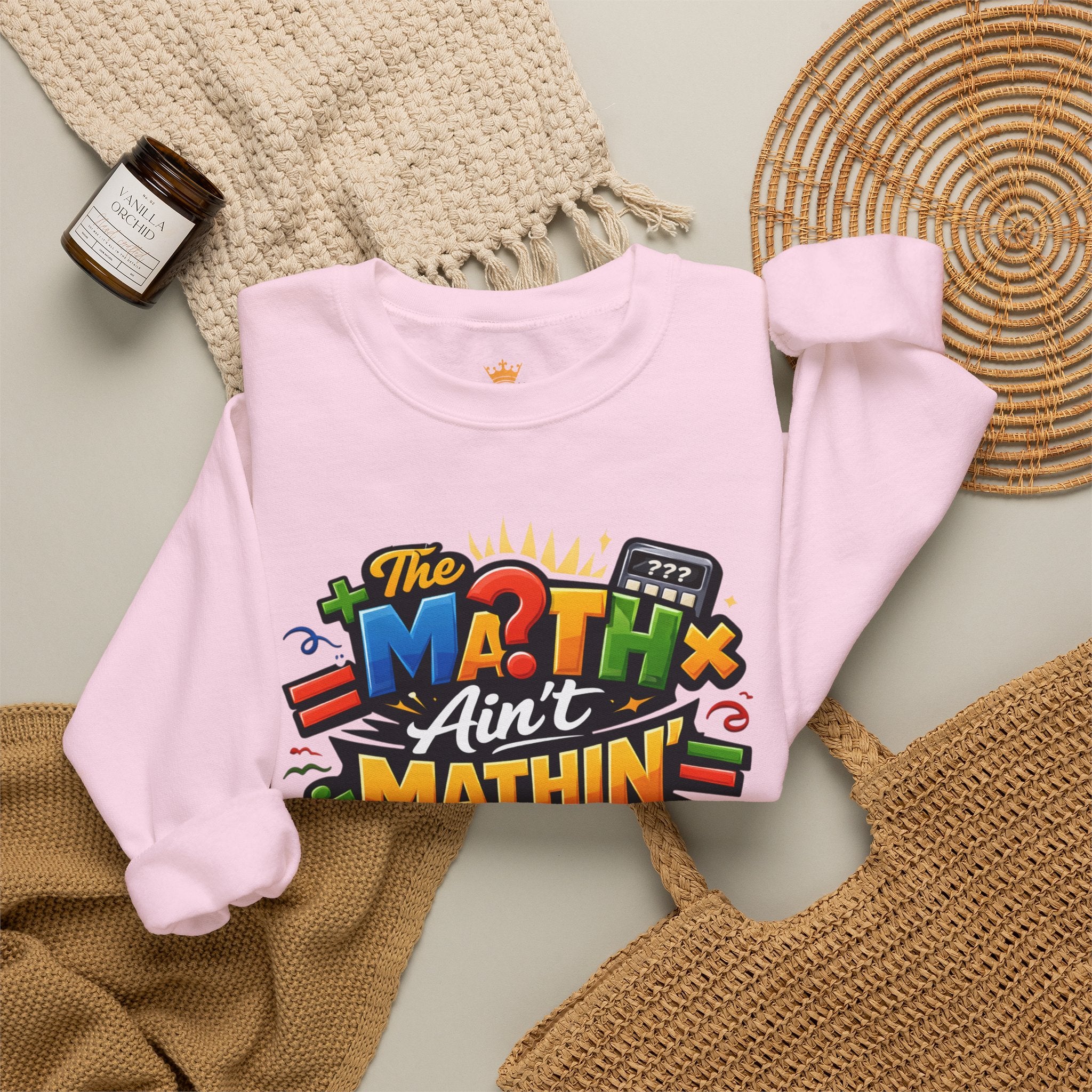The Math Ain't Mathin - Grafitti Graphic - Crewneck Sweatshirt